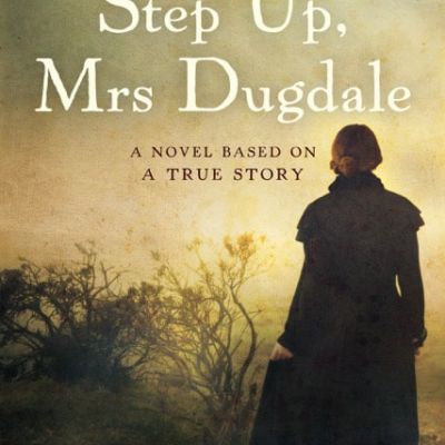 Step Up, Mrs Dugdale
