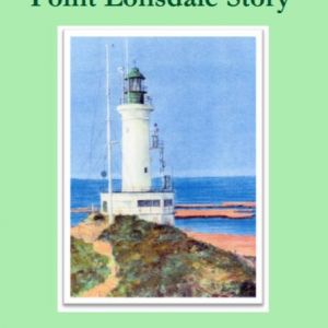 The Point Lonsdale Story