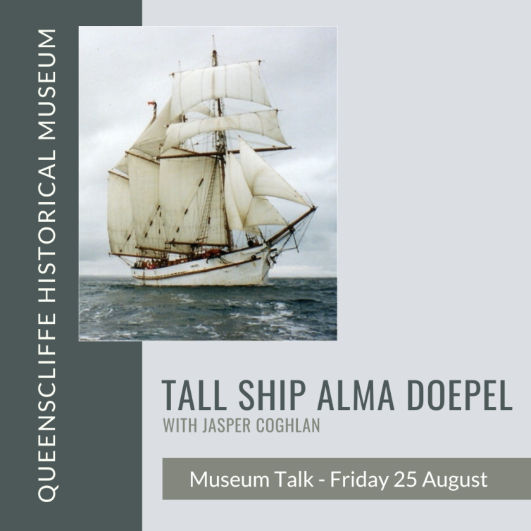 Monthly Talk - Tall Ship Alma Doepel